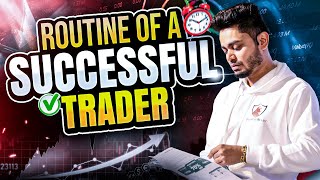 Routine of a Successful Trader!🏃