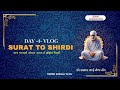 DAY - 4 - VLOG , SURAT TO SHIRDI ❤️🙏