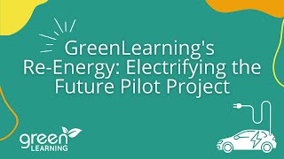 Re-Energy: Electrifying The Future of Transportation Pilot Project