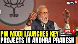 LIVE PM Modi Inaugurates Key Projects In Visakhapatnam | Pawan Kalyan | TDP | BJP | NDA| N18L