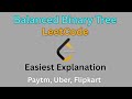 Balanced Binary Tree|LeetCode|Easiest Solution