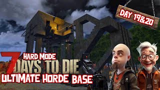 Ultimate Horde Base Build - 7 Days to Die Hard Mode Multiplayer (Day 19\u002620)