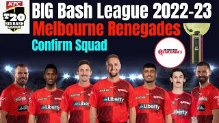 BBL 2022 2023 | Melbourne Renegades Full & Final Squad |  Melbourne Renegades Confirm Squad |