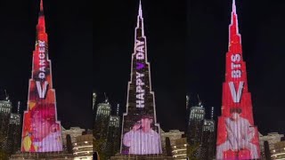 BTS V / Taehyung Birthday Project Burj Khalifa