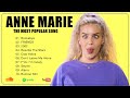 ANNE MARIE Full Album - Legendary Hits Playlist 2023  - Audio Unique Hits