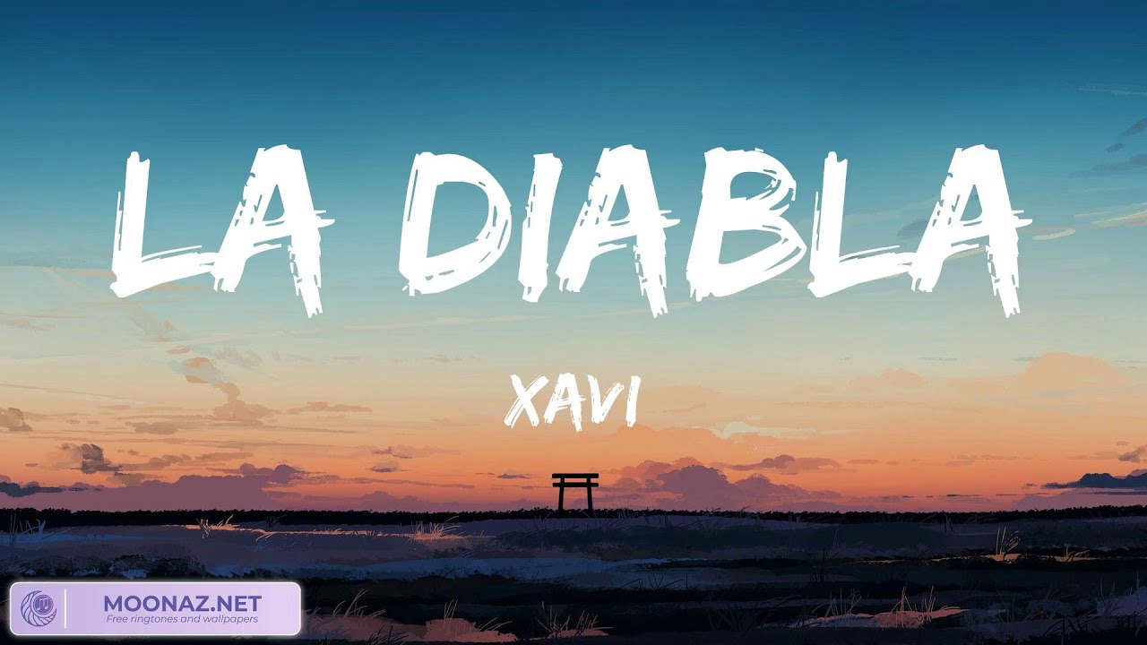 Xavi - La Diabla / Lyrics - YouTube