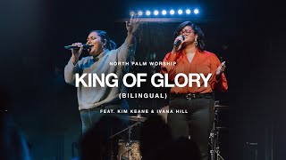 King Of Glory By CeCe Winans (Kim Keane & Ivana Hill) | North Palm Worship