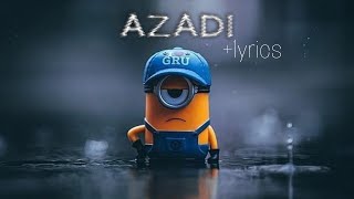 AZADI - Divine | divine rap | Gully boy | lyric
