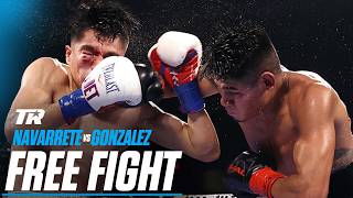 The Pure Entertainment of Emanuel Navarrete vs Joet Gonzalez | FREE FIGHT