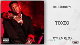 Moneybagg Yo - Toxic (43VA HEARTLESS)