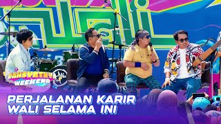 Jadi Seperti Ini Perjalanan Karir WALI | DAHSYATNYA WEEKEND