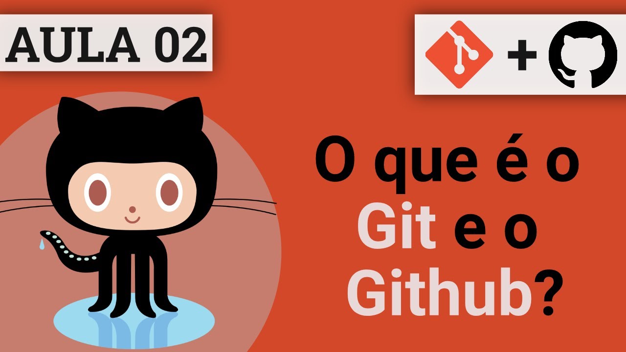 #02 - O Que é O Git E O GitHub? - Curso De Git E GitHub - YouTube