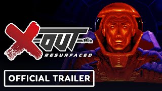 X-Out Resurfaced - Official Reveal Trailer