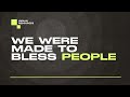 We were made to bless people | Apostle Raymond Solomons | November 19, 2024