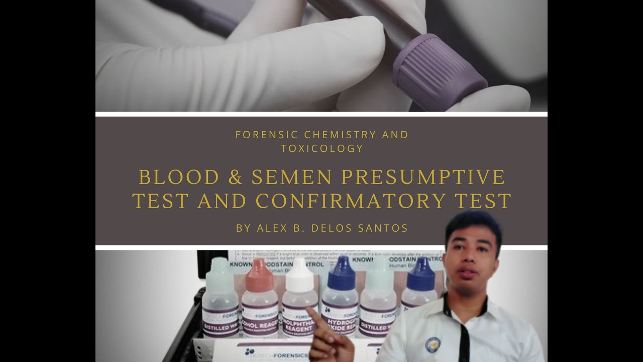 Presumptive And Confirmatory Test For BLOOD And SEMEN - YouTube