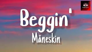 Beggin' Måneskin (Lyrics)