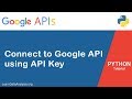 How to Create Google API Service Instance Using API Key in Python | Python Tutorial