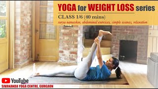 Sivananda Weight Loss Yoga Series - Class 1