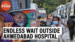 Patients gasping for breath but no beds available in Ahmedabad's largest Covid facility
