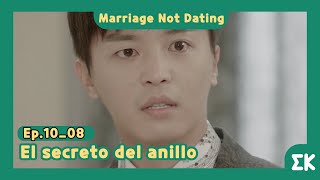 [#MarriageNotDating] Ep.10-08 | El secreto del anillo | #EntretenimientoKoreano