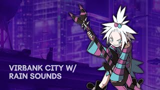 virbank city w/ rain sounds