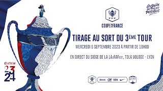 Tirage au sort du 3ème tour de la Coupe de France 2023/2024