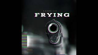 #ERD 23Drizz - Frying (Audio) #Freestyle