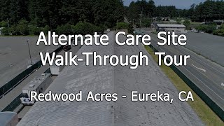 Alternate Care Site: Redwood Acres, Eureka, California