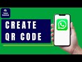 How to Create QR Code for WhatsApp