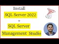 How to Install SQL Server 2022 + SQL Server Management Studio