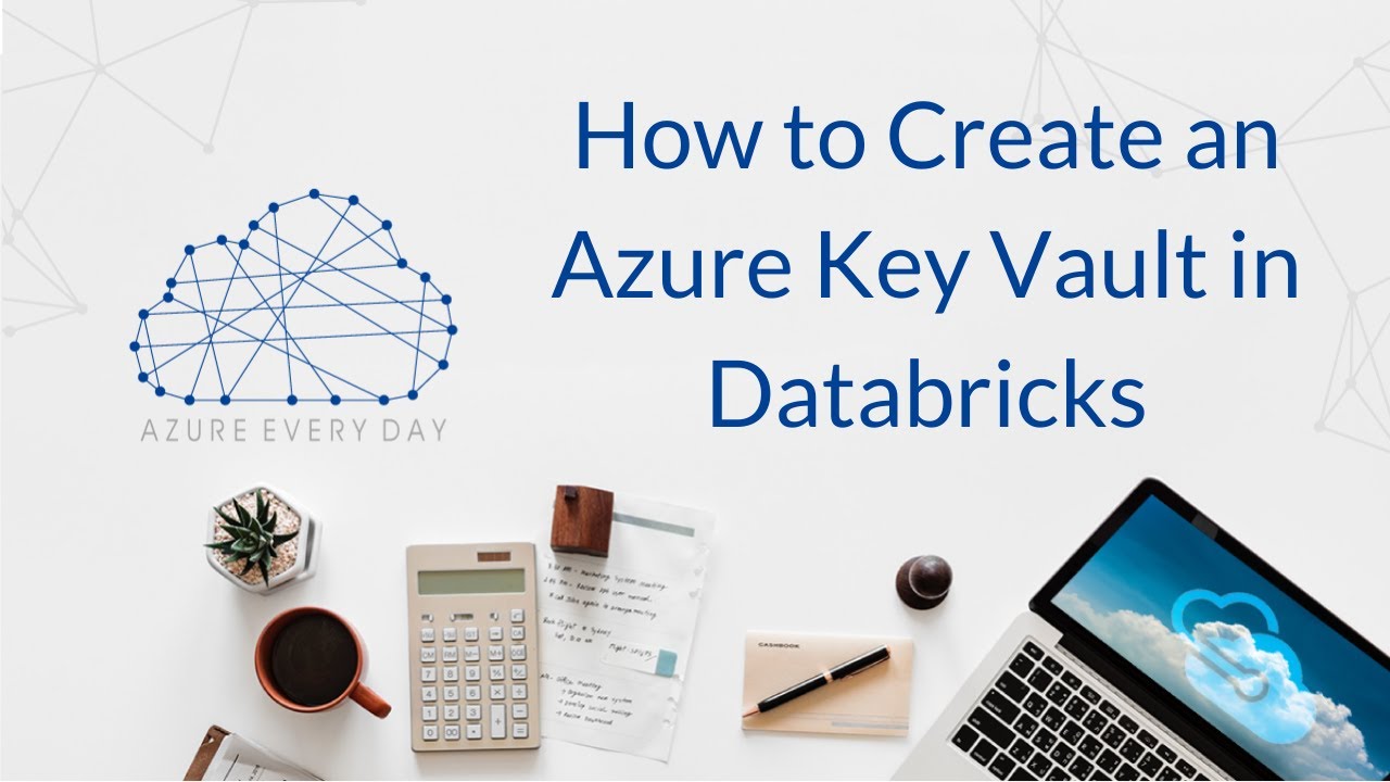 How To Create An Azure Key Vault In Databricks - YouTube