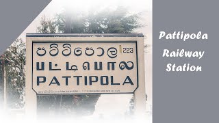 Pattipola Railway Station