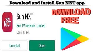 How to Download and Install Sun NXT app on Android | Download Sun NXT app | Techno Logic | 2021