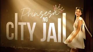 Ang konsepto ng KALAYAAN sa 'Prinsesa Ng City Jail'