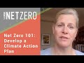 Develop and Execute a Climate Action Plan: Net Zero 101 - Part 4