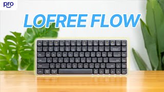 Lofree Flow: Phím cơ Low Profile Switch FULL NHỰA POM, ÂM SIÊU ẤM! #cuoituanphimco