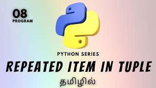 Repeated Item in Tuple Using Python | Python Programming Practice Exercise in Tamil | #python