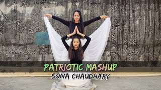 Patriotic Mashup /Dance Cover /26th Republic day Special / Sona Chaudhary Choreography