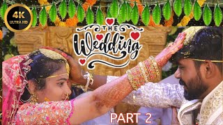 Sandesh Weds Durga Bhavani || Wedding 4K Full Video || Part 2