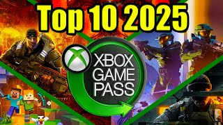 Top 10 Best Xbox Game Pass Games 2025