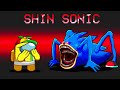 SHIN SONIC Mod In Among Us!