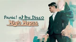Panic! At The Disco - High Hopes (Lyrics Video)