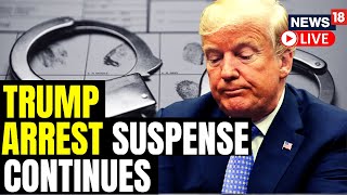 Trump Claims He Will Soon Be Arrested | Trump Latest News LIVE | Trump Speech Today | News18 LIVE