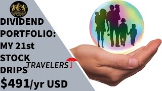 Dividend Portfolio: My 21st Stock Travelers DRIPs $491/Yr