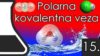 Polarna kovalentna veza | Lekcija 15.