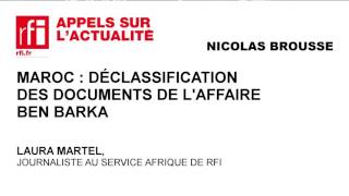 Maroc : déclassification des documents dans l'affaire Ben Barka