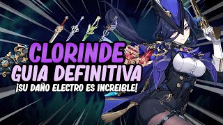 ¡GUIA COMPLETA DE CLORINDE! La Mejor Build, Artefactos, Equipos Armas y Combos | Genshin Impact