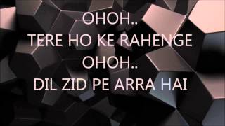 Tere Ho Ke Rahenge Lyrics FULL HD | Raja Natwarlal | Arijit Singh Song | Emran Hashmi,Humaima Malick