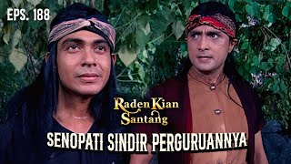 Darma Kusuma Tak Terima Perguruannya Dihina Senopati Arga! | RADEN KIAN SANTANG | EPS 188 (1/2)