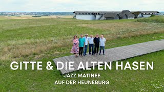 Konzertmitschnitt Jazz-Matinée mit „Gitte und den alten Hasen” Heuneburg 2022 – lange Version